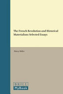 The French Revolution and historical materialism : selected essays /