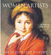 Women artists : an illustrated history /