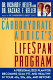 The carbohydrate addict's lifespan program : a personalized plan for becoming slim, fit, & healthy in your 40s, 50s, 60s & beyond /