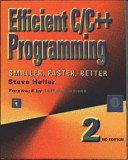 Efficient C/C++ programming : smaller, faster, better /