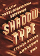 Shadow type : classic three-dimensional lettering /