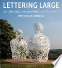 Lettering large : art and design of monumental typography /