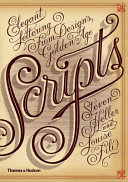 Scripts : elegant lettering from design's golden age /