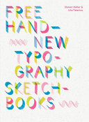 Free hand : new typography sketchbooks /