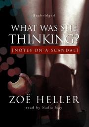 What was she thinking? : [notes on a scandal] /