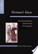 Fortune's faces : the Roman de la rose and the poetics of contingency /