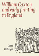 William Caxton and early printing in England /