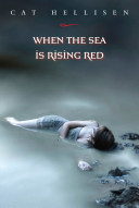 When the sea is rising red /