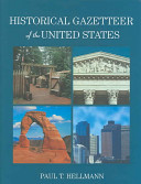 Historical gazetteer of the United States /