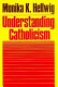 Understanding Catholicism /