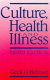 Culture, health, and illness : an introduction for health professionals /