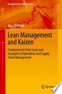 Lean Management and Kaizen : Fundamentals from Cases and Examples in Operations and Supply Chain Management /