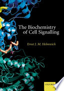 The biochemistry of cell signalling /