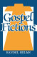 Gospel fictions /