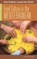 Food culture in the Mediterranean /