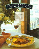 Contemporary Italian : favorite recipes from Kuleto's Italian Restaurant /