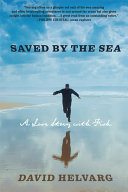 Saved by the sea : a love story with fish /