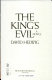 The king's evil : a novel /