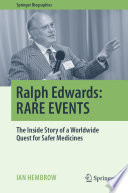 Ralph Edwards: RARE EVENTS : The Inside Story of a Worldwide Quest for Safer Medicines /