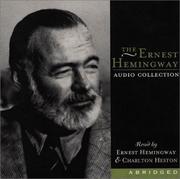 The Ernest Hemingway audio collection /