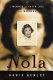 Nola : a memoir of faith, art, and madness /