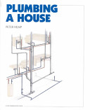 Plumbing a house /