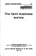 The farm business survey /