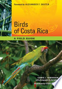 Birds of Costa Rica : a field guide /