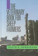 The veterinary book for sheep farmers /