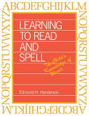 Learning to read and spell : the child's knowledge of words /