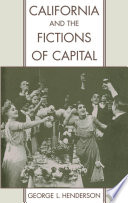 California & the fictions of capital /