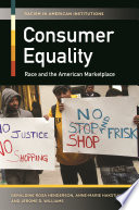 Consumer equality : race and the American marketplace /