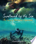 Swallowed by the sea : the story of Australia's shipwrecks /