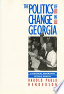 The politics of change in Georgia : a political biography of Ellis Arnall /