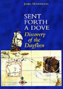 Sent forth a dove : discovery of the Duyfken /