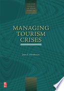 Tourism crises : causes, consequences and management /