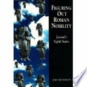 Figuring out Roman nobility : Juvenal's eighth satire /