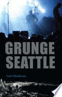 Grunge Seattle /