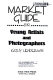Market guide for young artists and photographers /