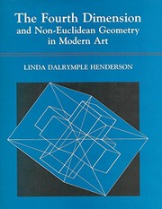 The fourth dimension and non-Euclidean geometry in modern art /