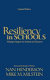 Resiliency in schools : making it happen for students and educators /
