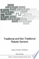 Traditional and Non-Traditional Robotic Sensors /