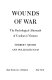 Wounds of war : the psychological aftermath of combat in Vietnam /
