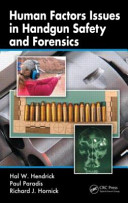 Human factors issues in handgun safety and forensics /