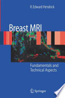 Breast MRI : fundamentals and technical aspects /