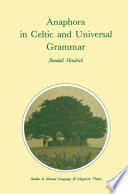 Anaphora in Celtic and Universal Grammar /