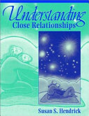 Understanding close relationships /