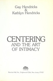 Centering and the art of intimacy /