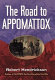 The road to Appomattox /