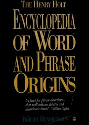 The Henry Holt encyclopedia of word and phrase origins /